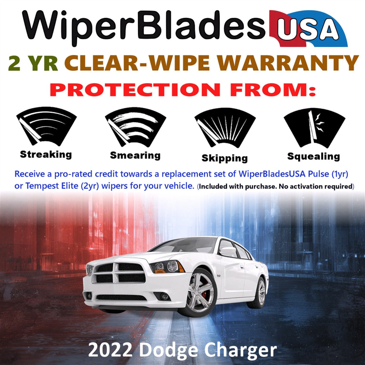 2022 Dodge Charger Wiper Blades Set w/2yr Wear Warranty (Set of 2) Tempest Elite