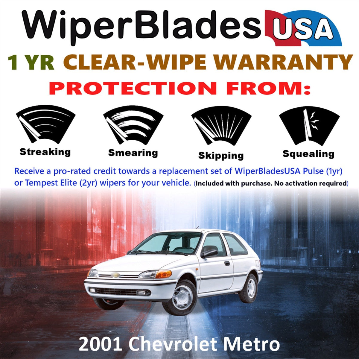 2001 Chevrolet Metro Wiper Blades w/1yr Wear Warranty (Set of 2) Wipers