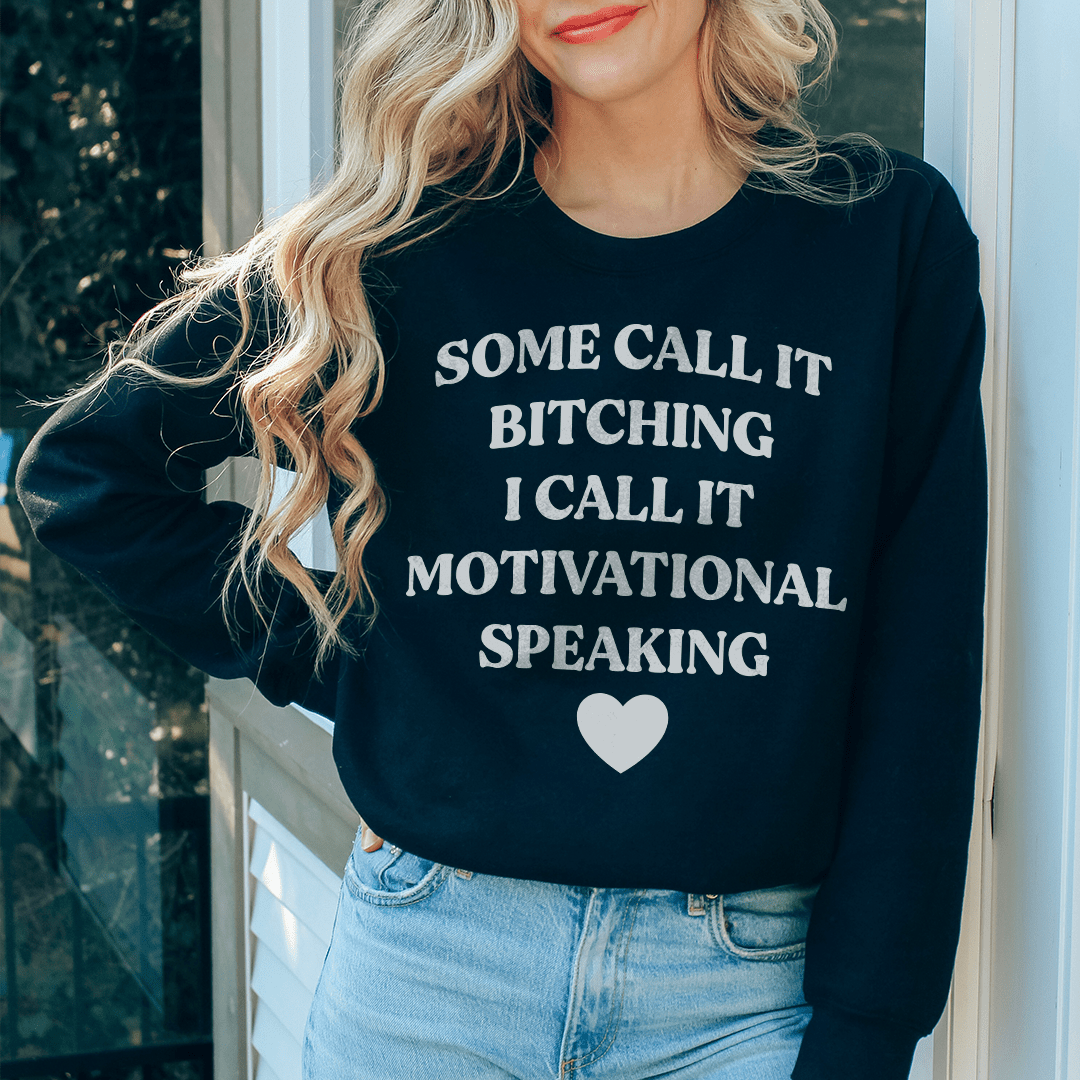 I Call It Motivational Speaking