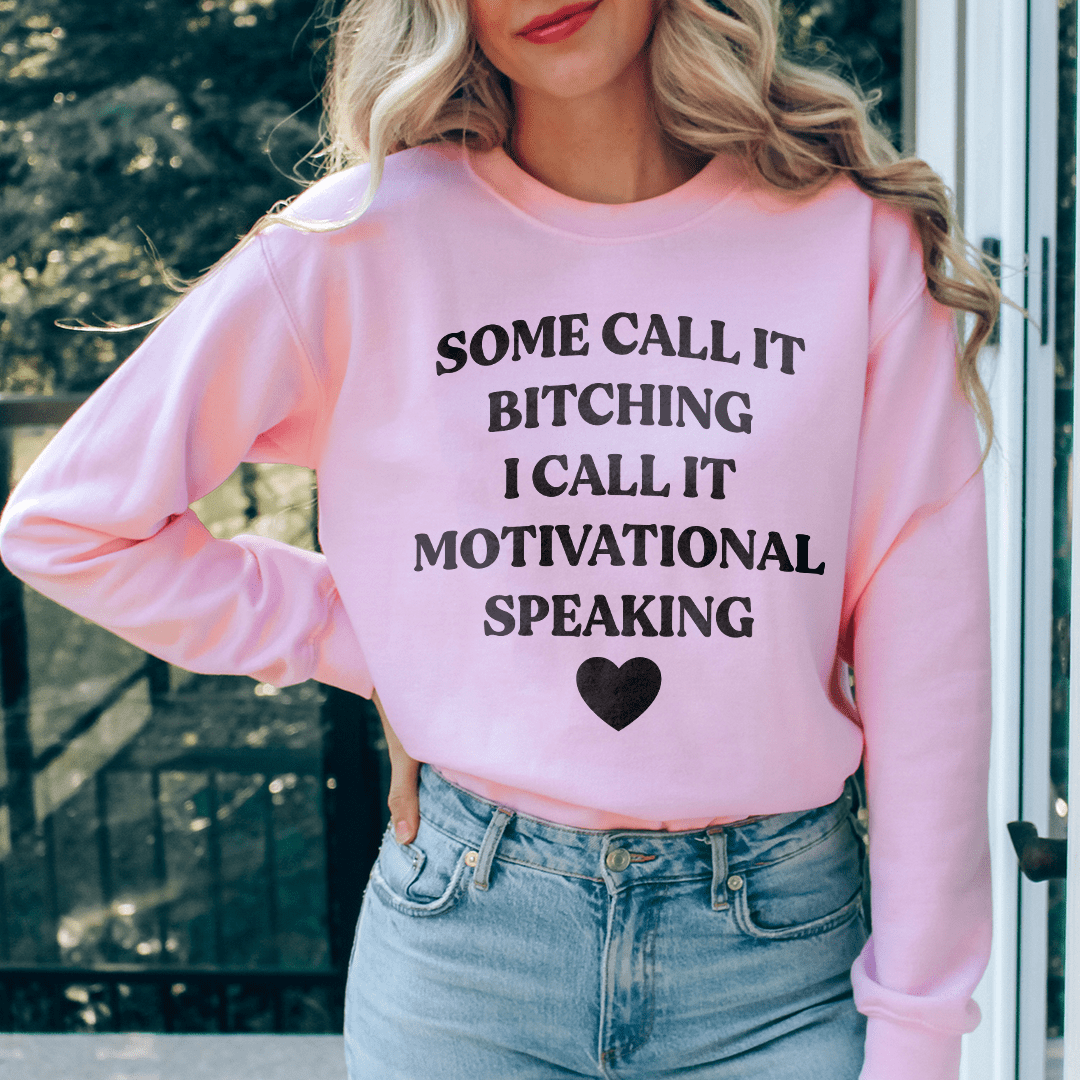 I Call It Motivational Speaking