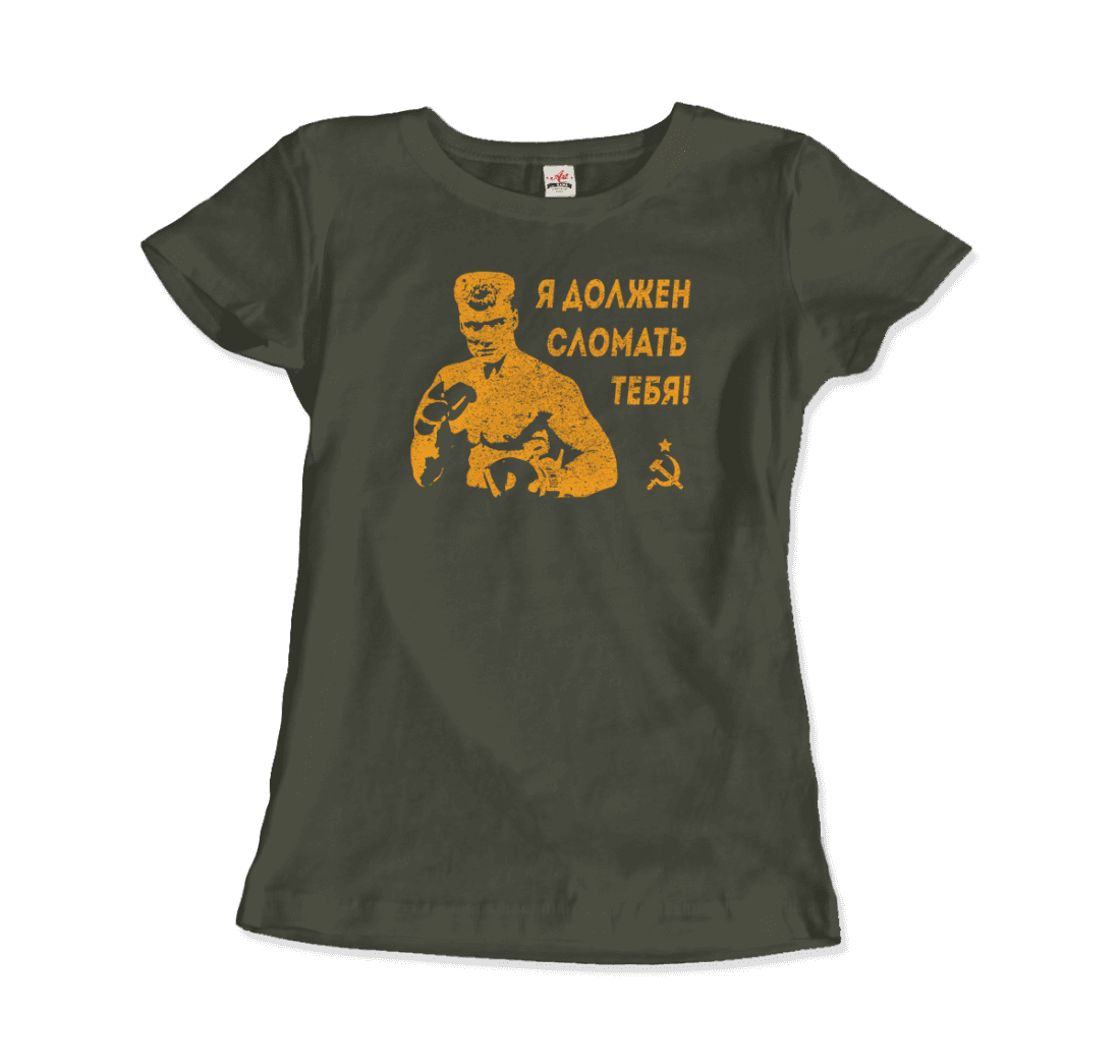 I Must Break You Ivan's Drago Quote t-shirt