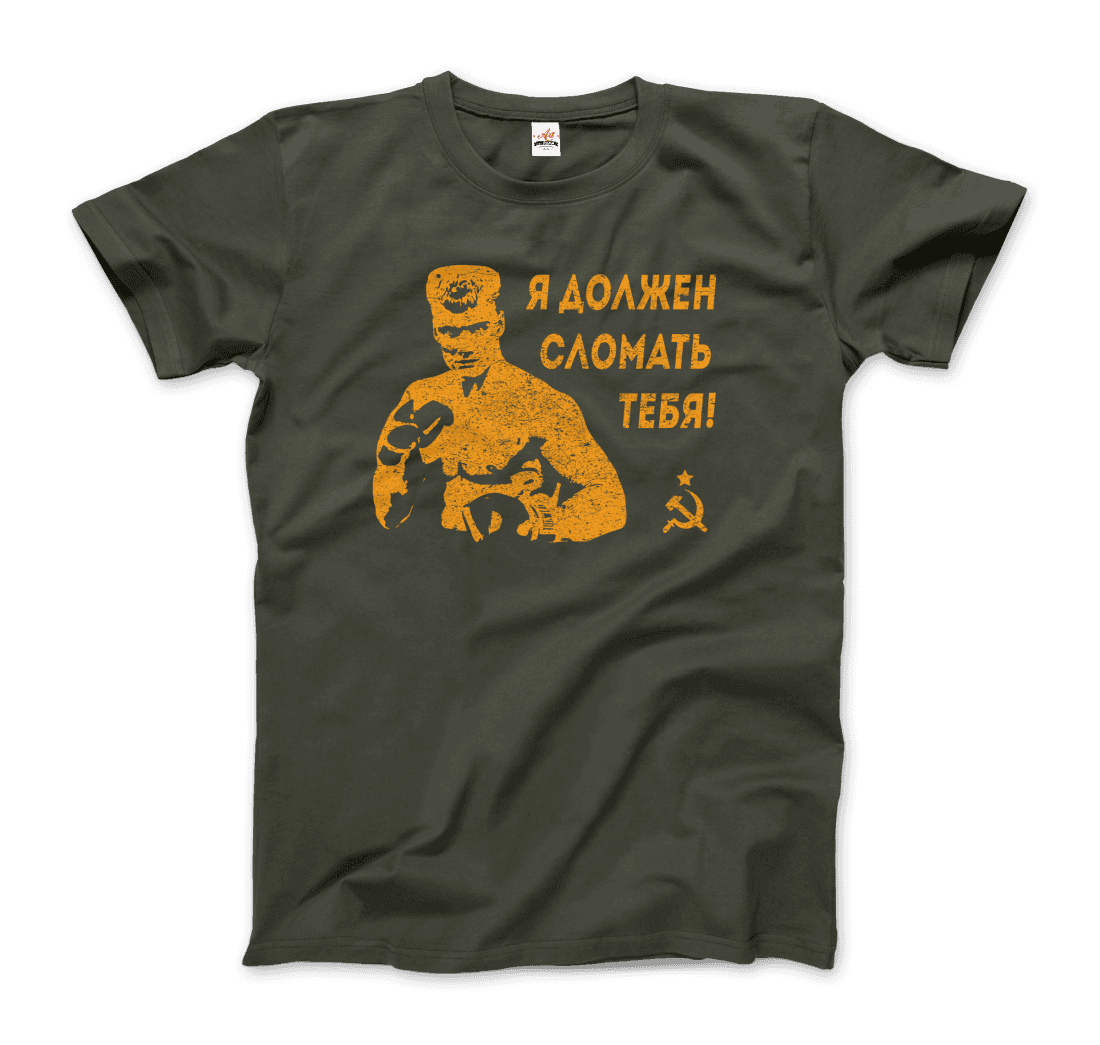 I Must Break You Ivan's Drago Quote t-shirt