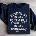 Kindness Is My Go To